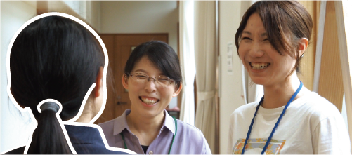 ずっと安心できるみんなの心のよりどころとなるように - 定着サポート・再就労サポート